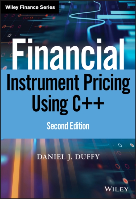 Financial Instrument Pricing Using C++, PDF eBook