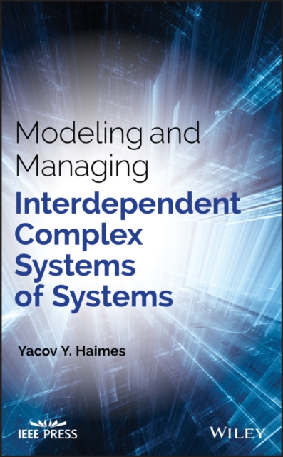 Modeling and Managing Interdependent Complex Systems of Systems, PDF eBook