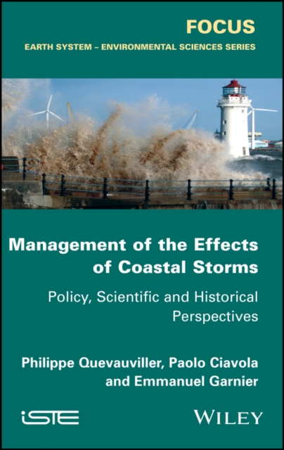 Management of the Effects of Coastal Storms : Policy, Scientific and Historical Perspectives, PDF eBook