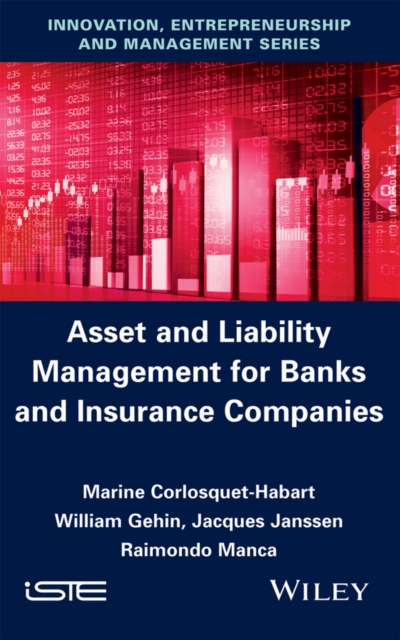 Asset and Liability Management for Banks and Insurance Companies, PDF eBook