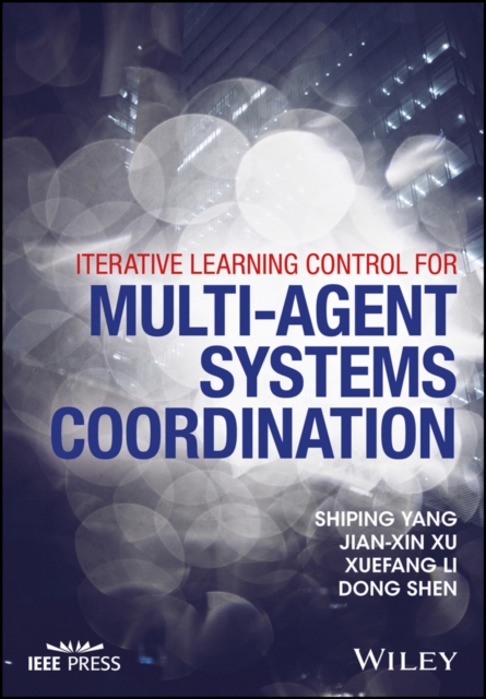 Iterative Learning Control for Multi-agent Systems Coordination, PDF eBook