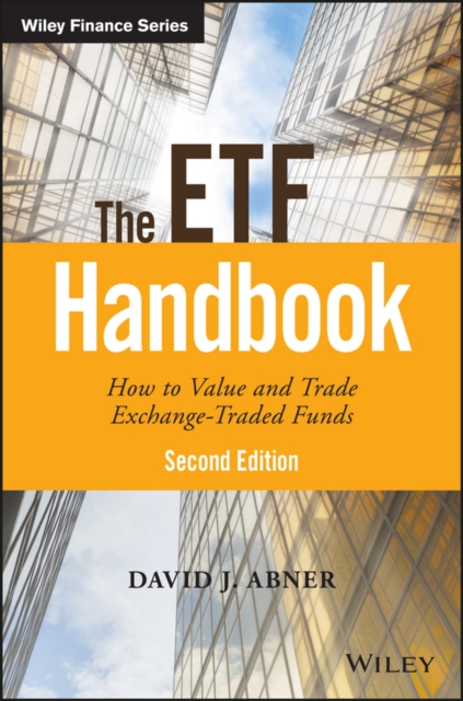 The ETF Handbook : How to Value and Trade Exchange Traded Funds, EPUB eBook
