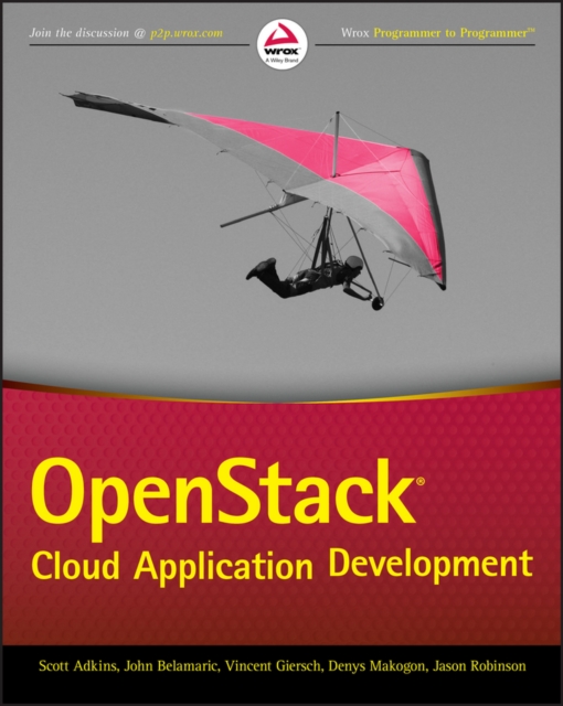OpenStack Cloud Application Development, Paperback / softback Book