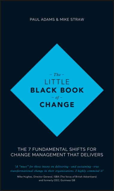 The Little Black Book of Change : The 7 fundamental shifts for change management that delivers, EPUB eBook