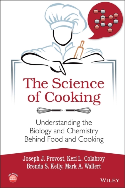 The Science of Cooking : Understanding the Biology and Chemistry Behind Food and Cooking, PDF eBook