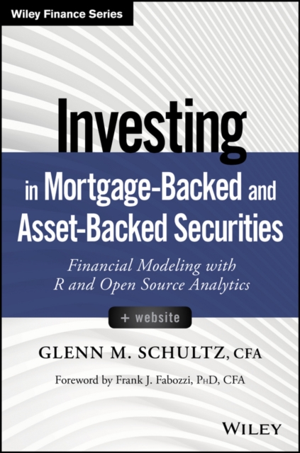 Investing in Mortgage-Backed and Asset-Backed Securities : Financial Modeling with R and Open Source Analytics, PDF eBook