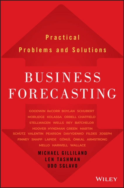 Business Forecasting : Practical Problems and Solutions, Hardback Book