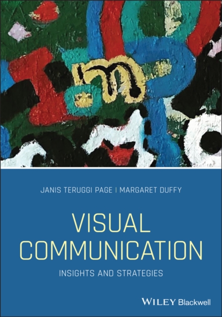 Visual Communication : Insights and Strategies, PDF eBook