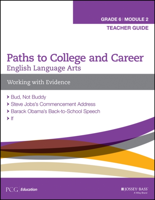 English Language Arts, Grade 6 Module 2 : Working with Evidence, Teacher Guide, EPUB eBook