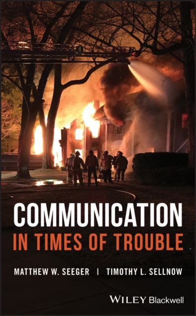 Communication in Times of Trouble, Hardback Book