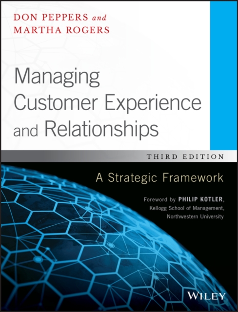 Managing Customer Experience and Relationships : A Strategic Framework, Hardback Book