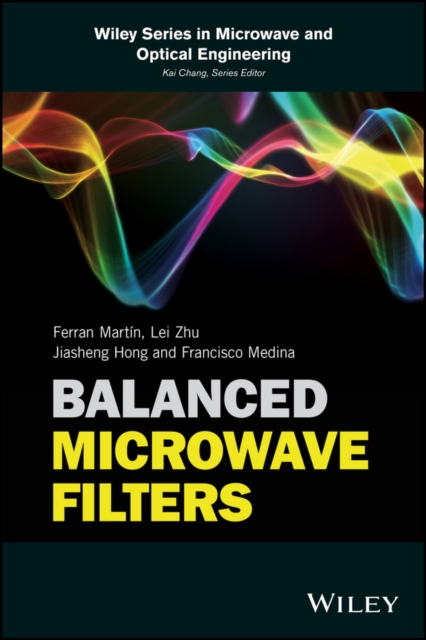 Balanced Microwave Filters, Hardback Book