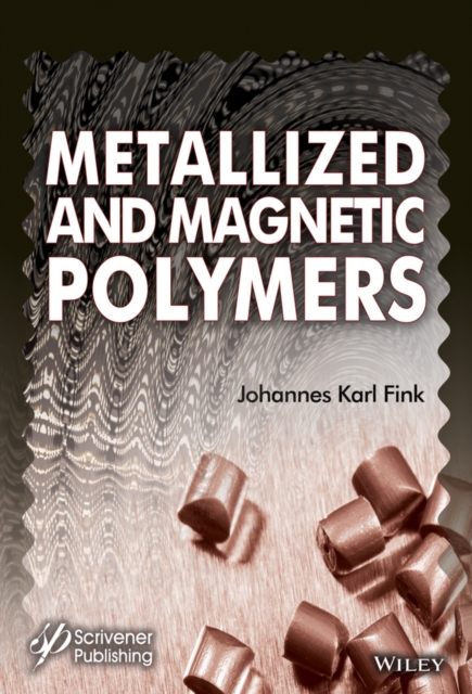 Metallized and Magnetic Polymers : Chemistry and Applications, EPUB eBook