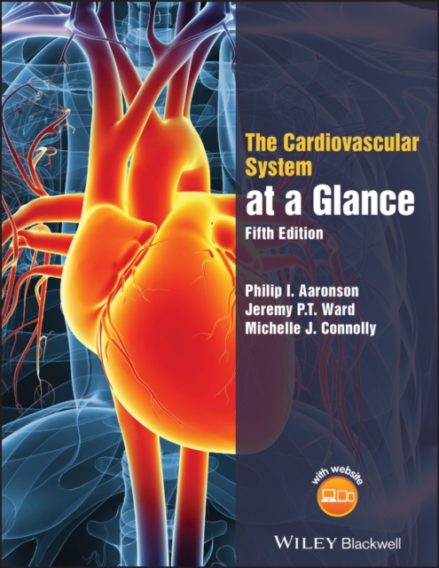 The Cardiovascular System at a Glance, Paperback / softback Book
