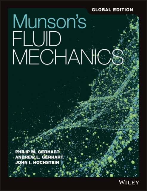 Munson's Fluid Mechanics, 8th Edition Global Editi on, Paperback / softback Book