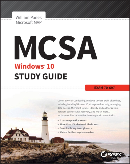MCSA Microsoft Windows 10 Study Guide : Exam 70-697, PDF eBook
