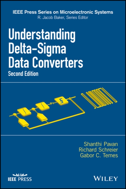Understanding Delta-Sigma Data Converters, Hardback Book