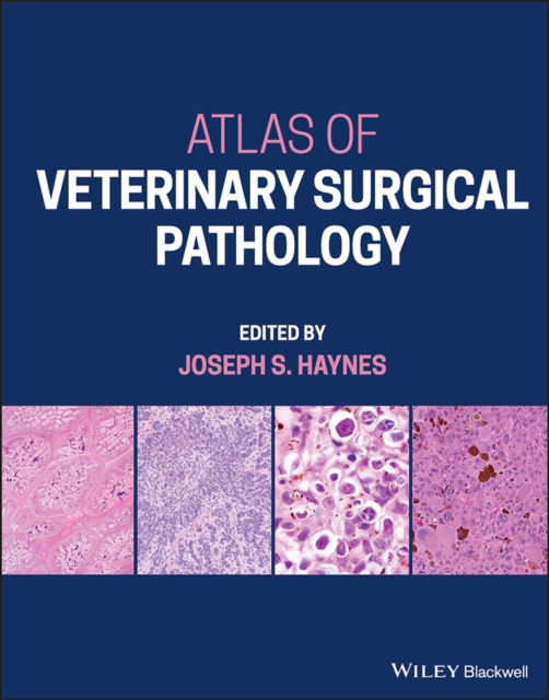 Atlas of Veterinary Surgical Pathology, Hardback Book