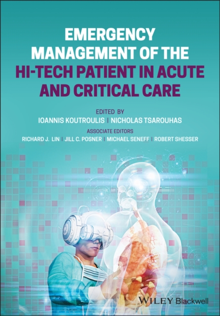 Emergency Management of the Hi-Tech Patient in Acute and Critical Care, Hardback Book