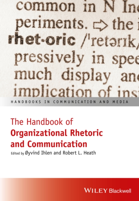 The Handbook of Organizational Rhetoric and Communication, Hardback Book