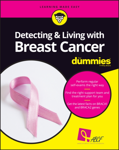 Detecting & Living with Breast Cancer For Dummies, Paperback / softback Book