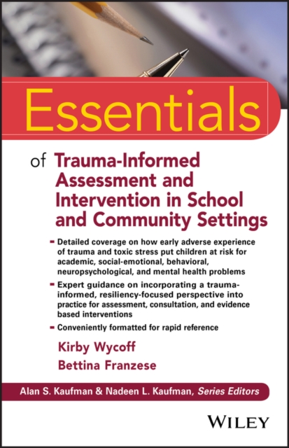 Essentials of Trauma-Informed Assessment and Intervention in School and Community Settings, PDF eBook