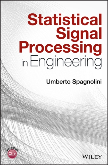 Statistical Signal Processing in Engineering, PDF eBook