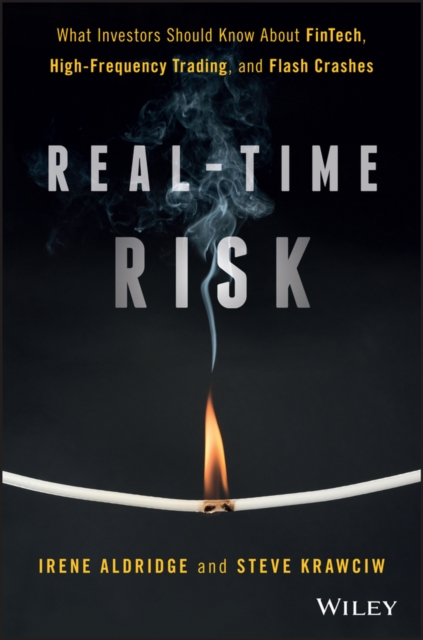 Real-Time Risk : What Investors Should Know About FinTech, High-Frequency Trading, and Flash Crashes, EPUB eBook