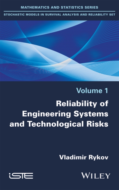 Reliability of Engineering Systems and Technological Risk, PDF eBook