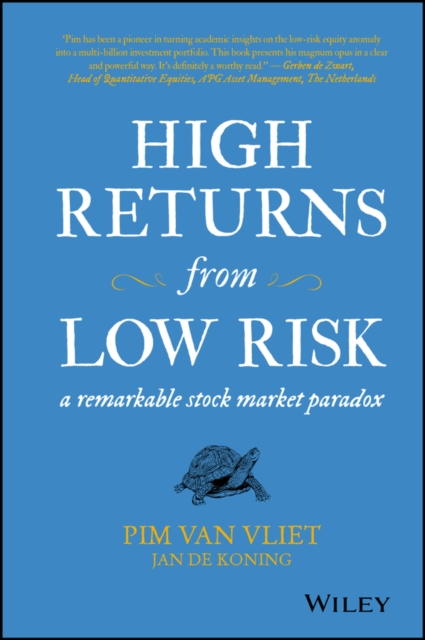 High Returns from Low Risk : A Remarkable Stock Market Paradox, Hardback Book