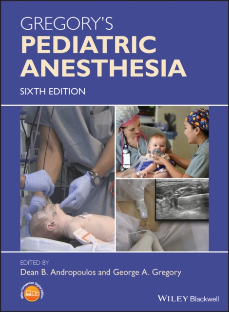 Gregory's Pediatric Anesthesia, Hardback Book