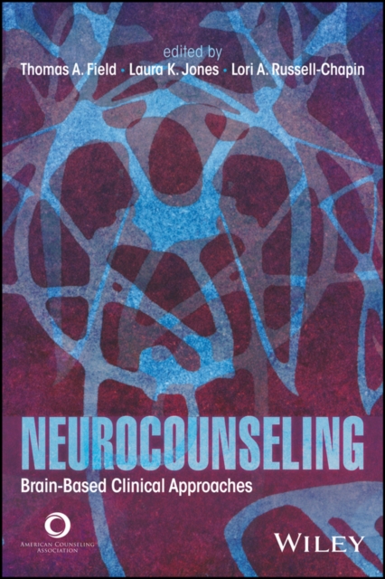 Neurocounseling : Brain-Based Clinical Approaches, EPUB eBook