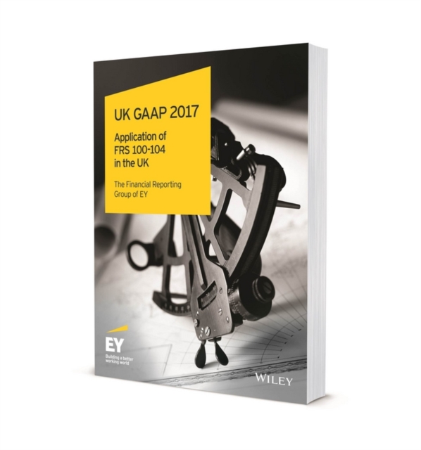 UK GAAP 2017 : Generally Accepted Accounting Practice under UK and Irish GAAP, EPUB eBook