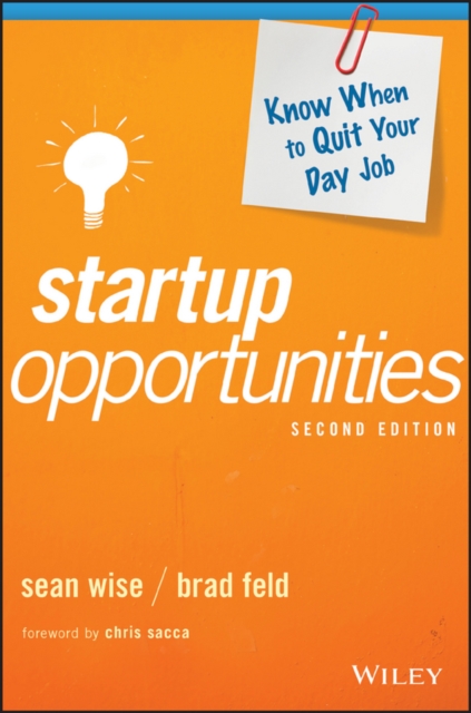 Startup Opportunities : Know When to Quit Your Day Job, EPUB eBook