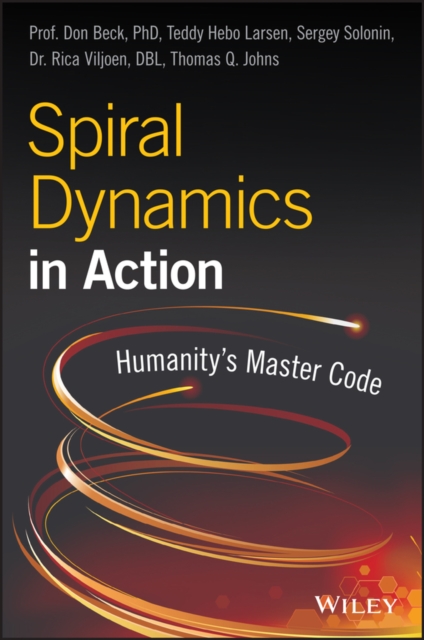 Spiral Dynamics in Action : Humanity's Master Code, PDF eBook