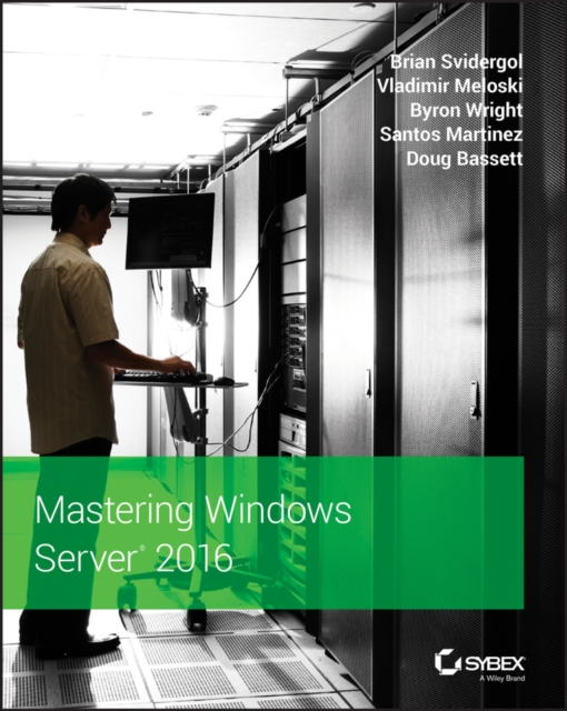 Mastering Windows Server 2016, Paperback / softback Book