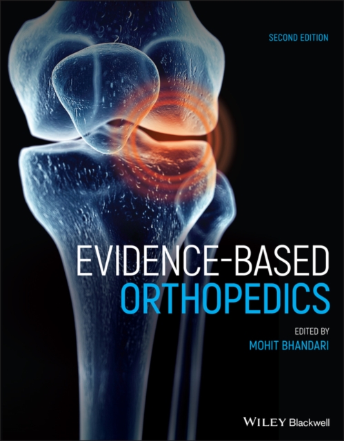 Evidence-Based Orthopedics, Hardback Book