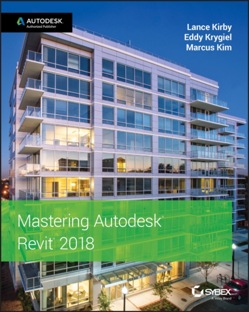 Mastering Autodesk Revit 2018, PDF eBook