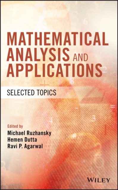 Mathematical Analysis and Applications : Selected Topics, EPUB eBook