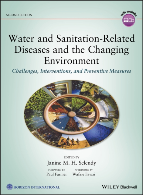 Water and Sanitation-Related Diseases and the Changing Environment : Challenges, Interventions, and Preventive Measures, PDF eBook