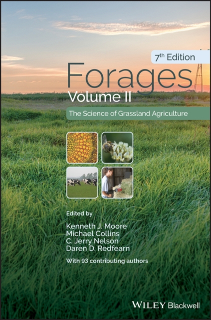 Forages - The Science of Grassland Agriculture, 7e  Volume II, Hardback Book