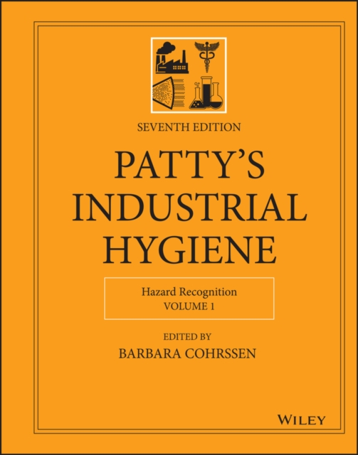 Patty's Industrial Hygiene, 4 Volume Set, Hardback Book
