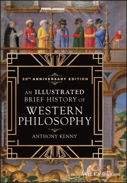 An Illustrated Brief History of Western Philosophy, 20th Anniversary Edition, Paperback / softback Book