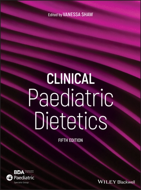 Clinical Paediatric Dietetics, PDF eBook
