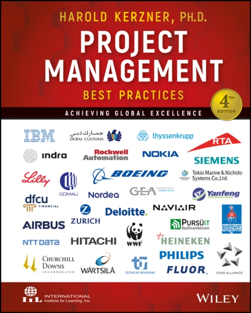 Project Management Best Practices: Achieving Global Excellence, Hardback Book