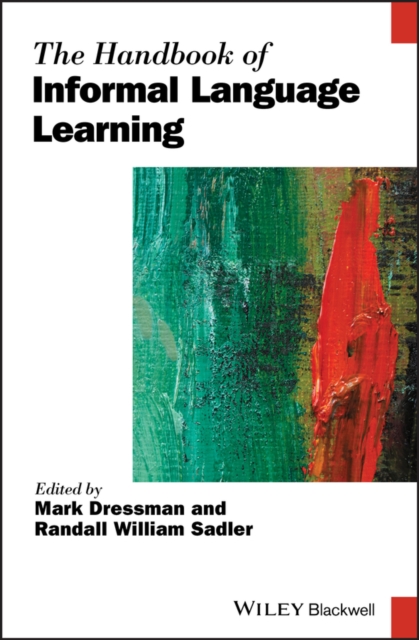 The Handbook of Informal Language Learning, Hardback Book