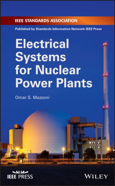 Electrical Systems for Nuclear Power Plants, PDF eBook