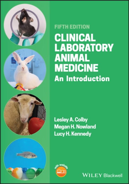 Clinical Laboratory Animal Medicine - An Introduction, Fifth Edition, Paperback / softback Book