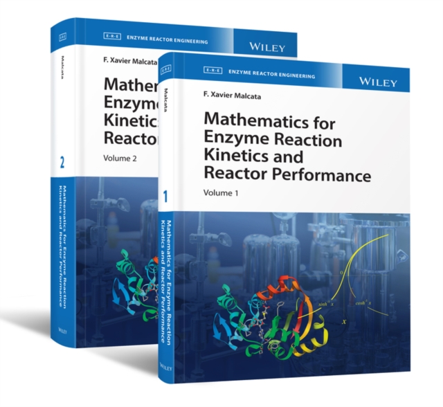 Mathematics for Enzyme Reaction Kinetics and Reactor Performance, 2 Volume Set, Hardback Book