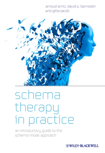 Schema Therapy in Practice : An Introductory Guide to the Schema Mode Approach, PDF eBook